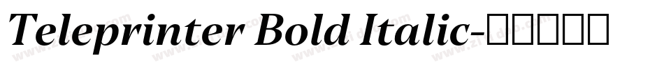 Teleprinter Bold Italic字体转换